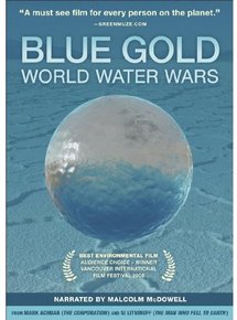 Blue Gold: World Water Wars