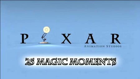 Pixar: 25 Magic Moments