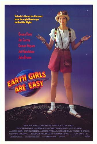 Earth Girls Are Easy