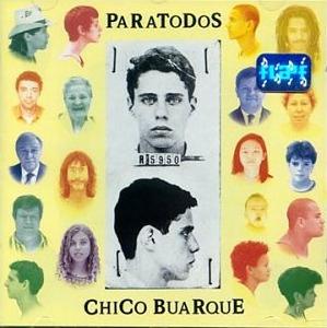 Chico Buarque: para Todos