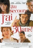 Au secours, j'ai 30 ans!                                  (2004)