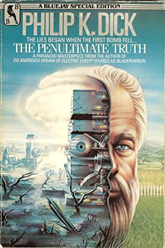 The Penultimate Truth: A Novel