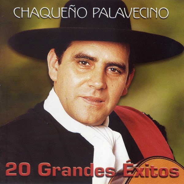 Chaqueño Palavecino: 20 Grandes Éxitos