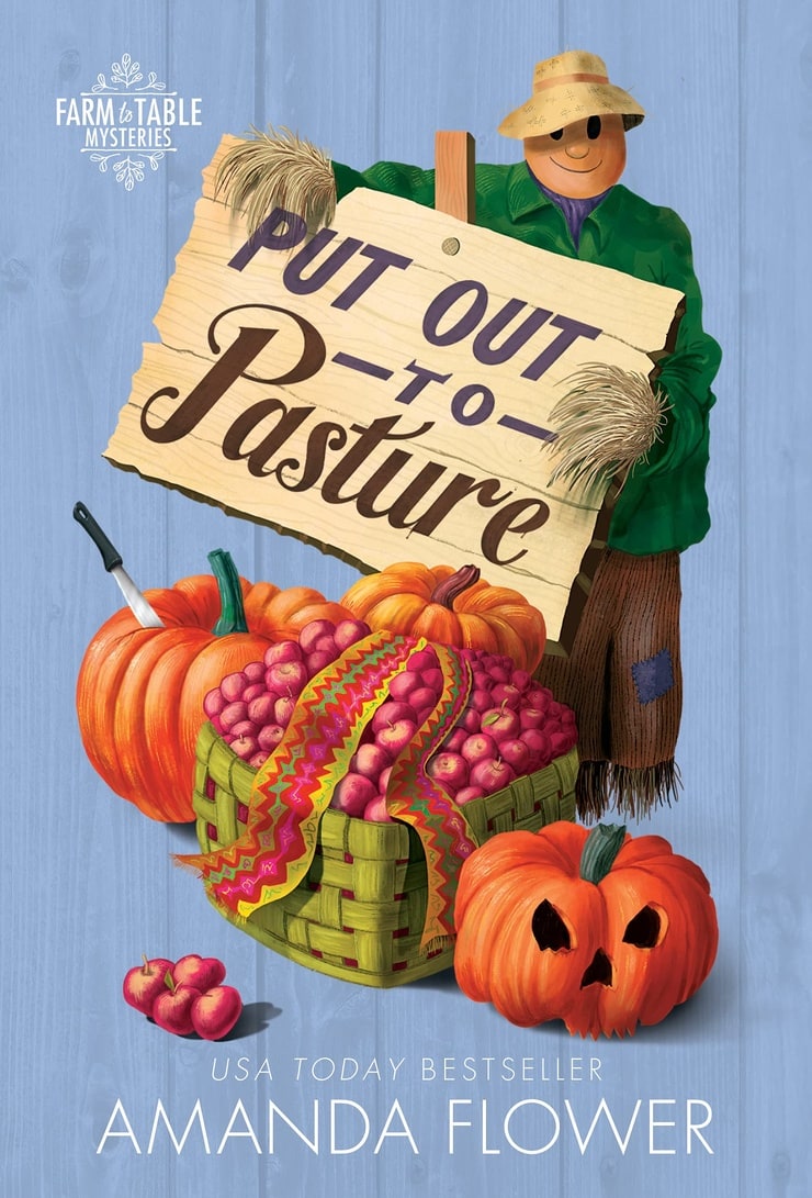 Put Out to Pasture (Farm to Table Mysteries, 2)