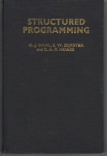 Structured programming. Структурное программирование книга. Structured Programming / ed. O.-J. Dahl, e.w. Dijkstra, c.a.r. Hoare. - London: Academic Press, 1972..