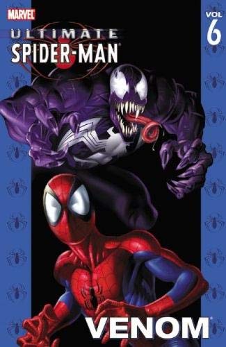 Ultimate Spider-Man Volume 6: Venom