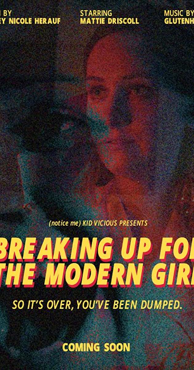 Breaking Up for the Modern Girl