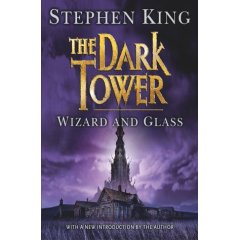 Wizard and Glass: The Dark Tower (Book 4)