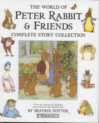 The World of Peter Rabbit & Friends: Complete Story Collection