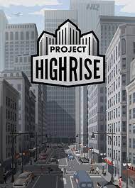 Project Highrise: Architect's Edition