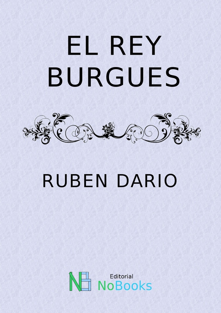 El Rey Burgués