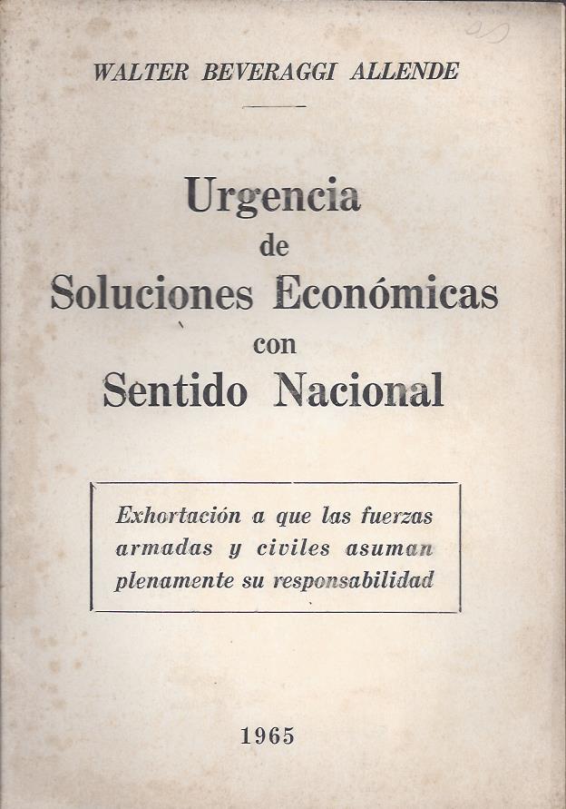 Urgencia de Soluciones Económicas con Sentido Nacional