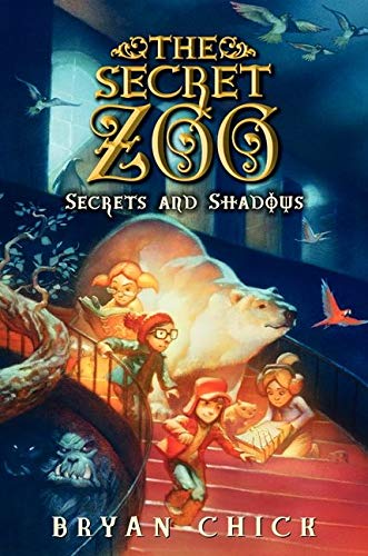 The Secret Zoo, Book 2: Secrets and Shadows