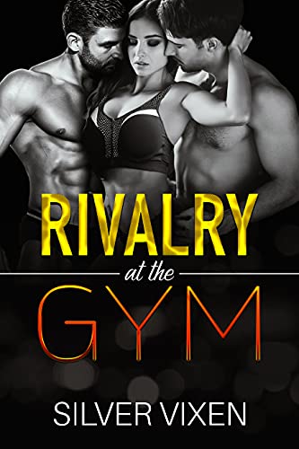 Rivalry at the gym: Feel good Femdom Erotica, FLR marriage, Loving Female Domination, MMF Menage
