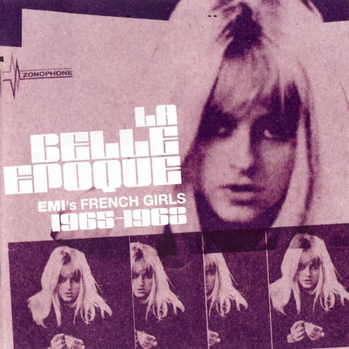 La Belle Epoque: EMI's French Girls 1965-1968 