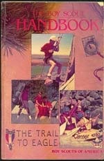 The Boy Scout Handbook: Trail to Eagle