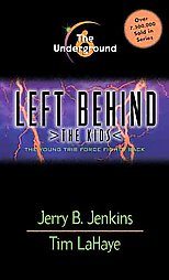 The Underground (Left Behind: The Kids #6)