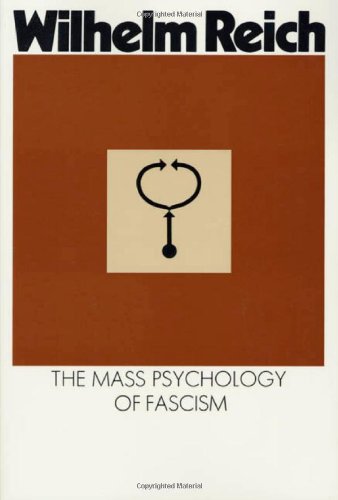 The Mass Psychology of Fascism