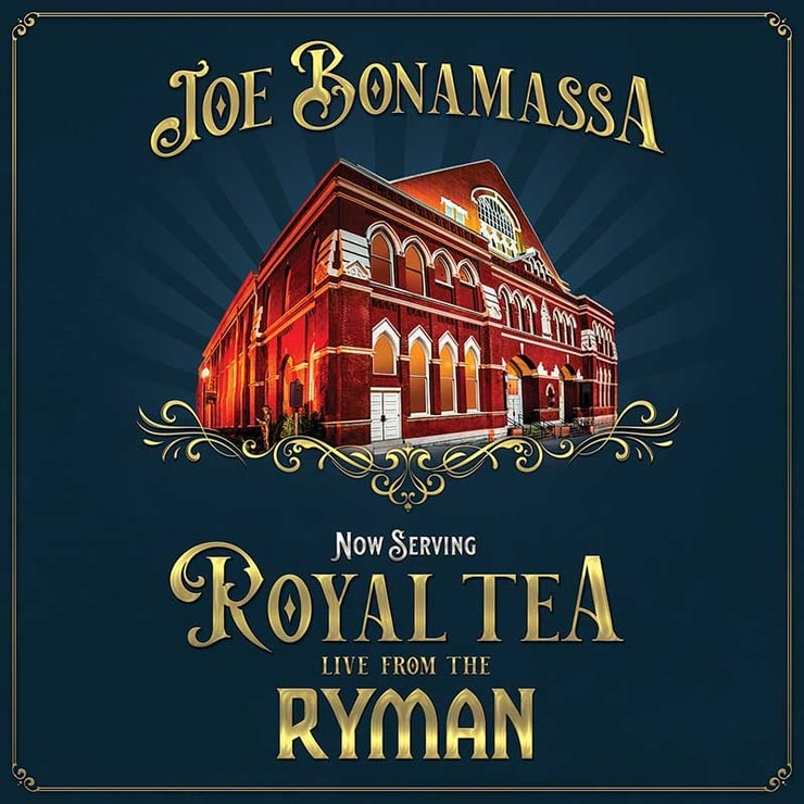 Joe Bonamassa Now Serving: Royal Tea Live From The Ryman