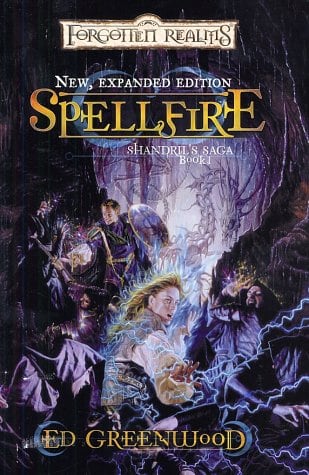 Spellfire (Shandril's Saga, Volume I)