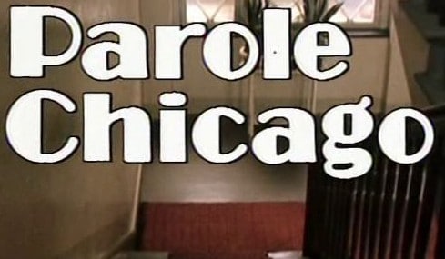 Parole Chicago