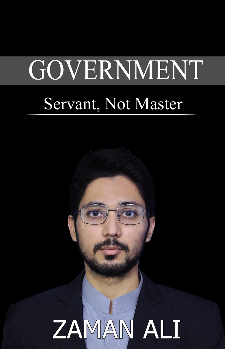 GOVERNMENT Servant, Not Master