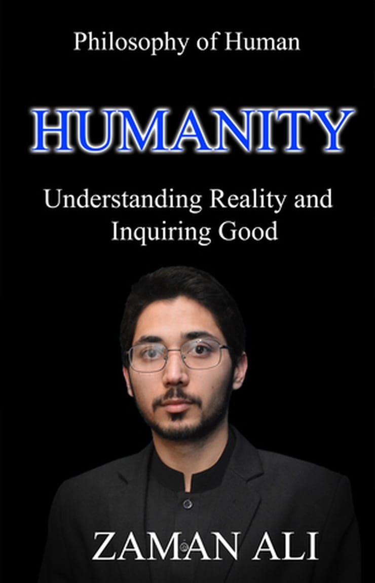 HUMANITY Understanding Reality and Inquiring Good