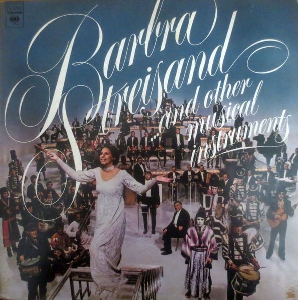 Barbra Streisand...and Other Musical Instruments