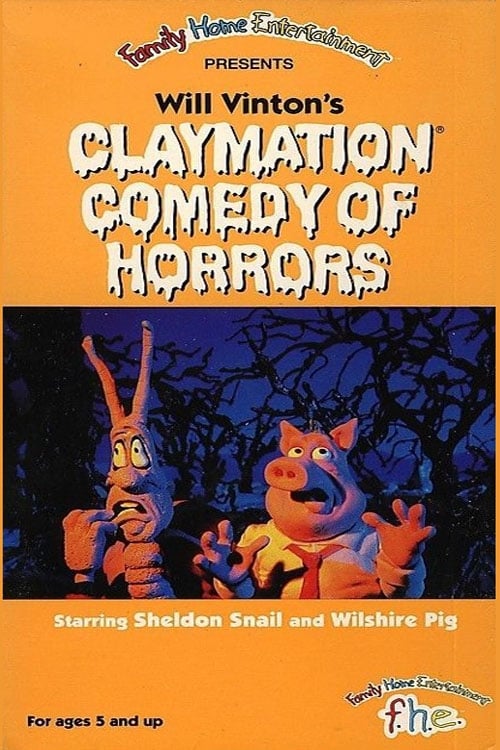 Claymation Comedy of Horrors Show