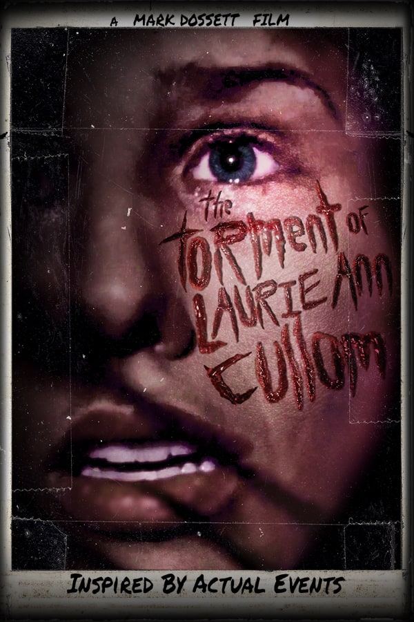 The Torment of Laurie Ann Cullom