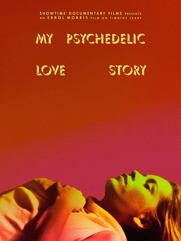 My Psychedelic Love Story