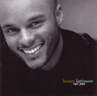 For You (Kenny Lattimore)