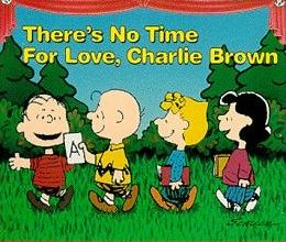 There's No Time for Love, Charlie Brown