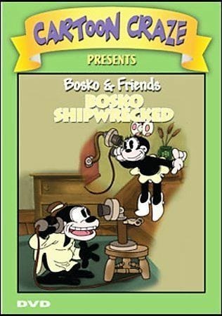 Cartoon Craze Bosko & Friends Bosko Shipwrecked