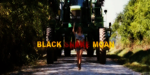 Black Snake Moan Black Snake Moan