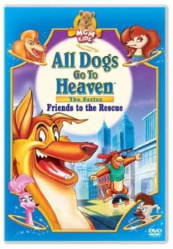 All Dogs Go to Heaven: The Series