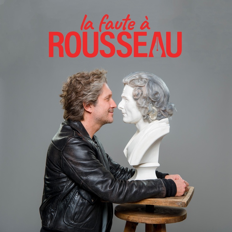 Blame It on Rousseau