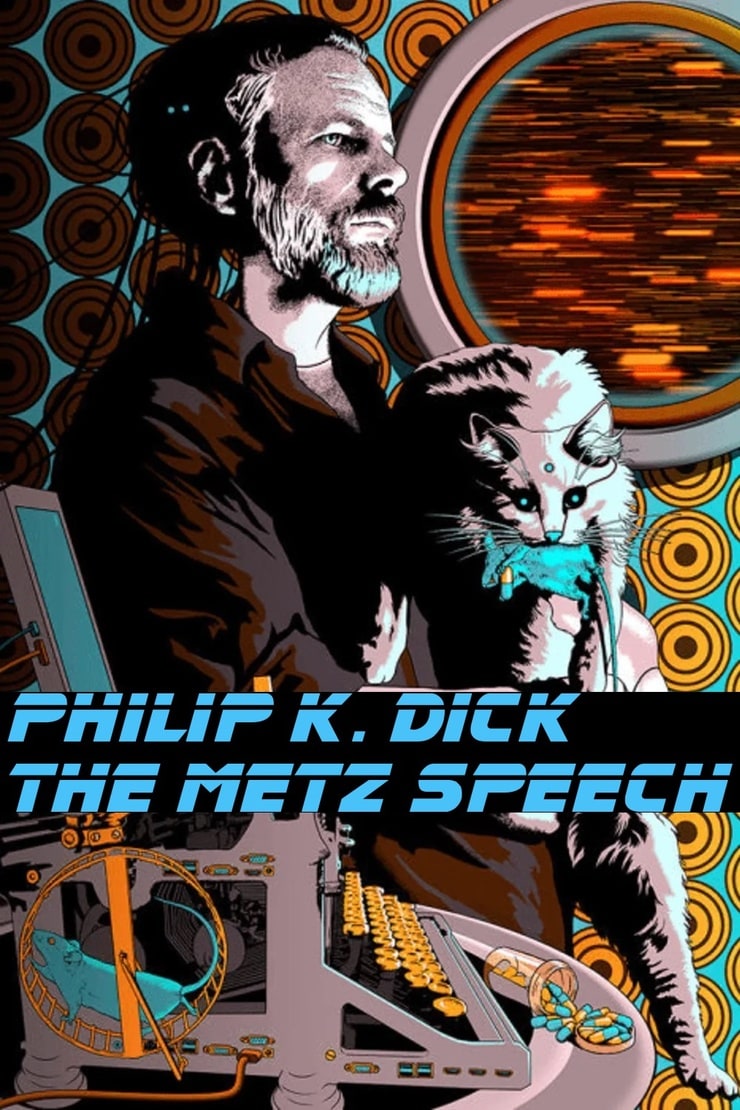 Philip K. Dick: The Metz Speech