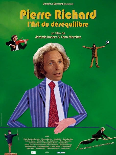 Pierre Richard, l'art du déséquilibre (2005)