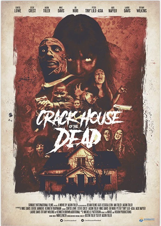 Crack House of the Dead (2021)