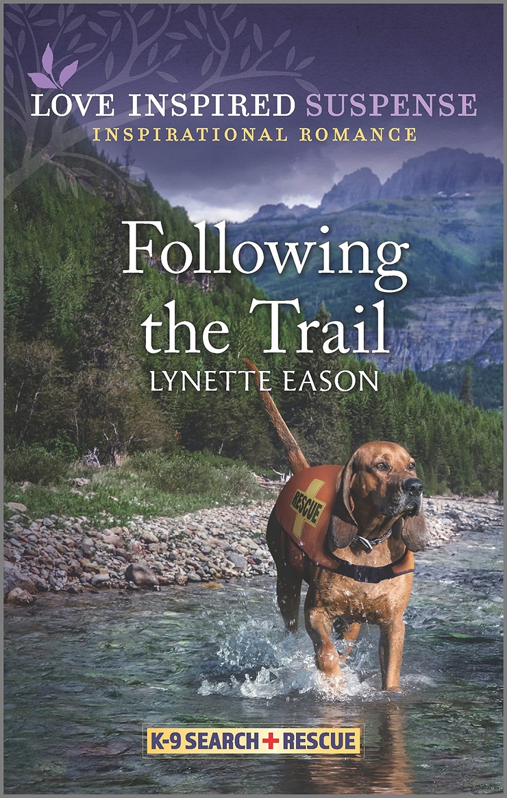 Following the Trail (K-9 Search and Rescue, 5)