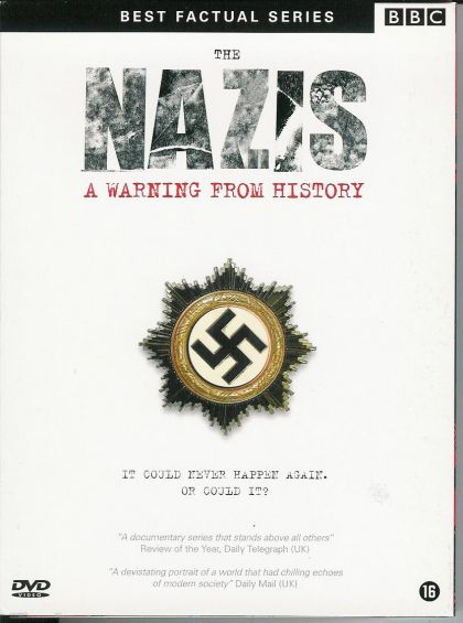 The Nazis: A Warning from History                                  (1997- )