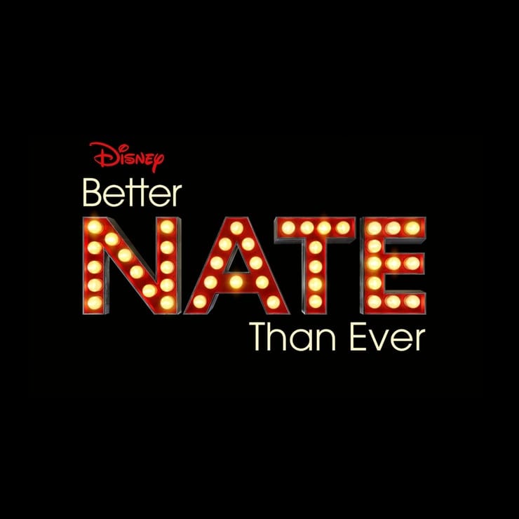 Better Nate Than Ever