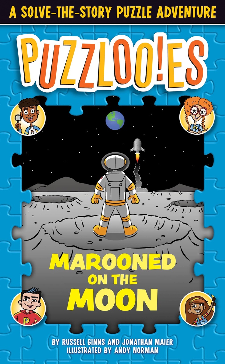 Puzzlooies! Marooned on the Moon (A Solve-the-Story Puzzle Adventure)
