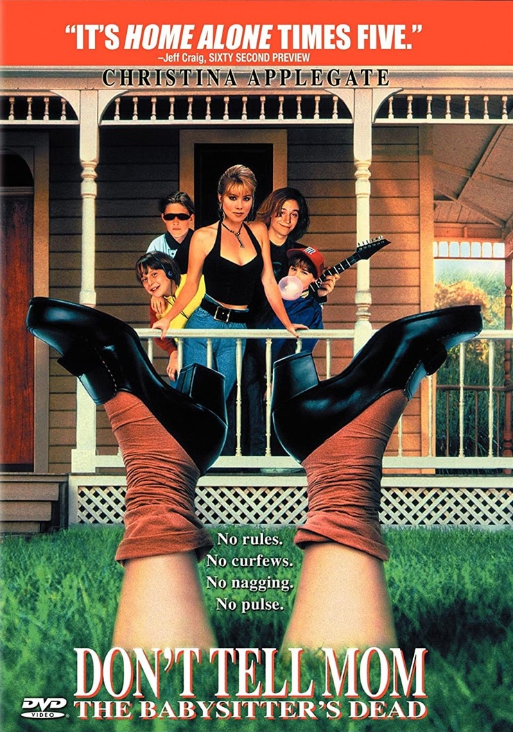 Don't Tell Mom the Babysitter's Dead