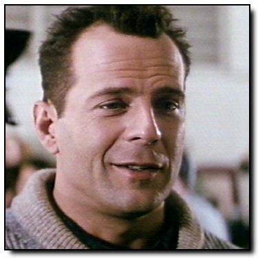 Bruce Willis Bruce Willis