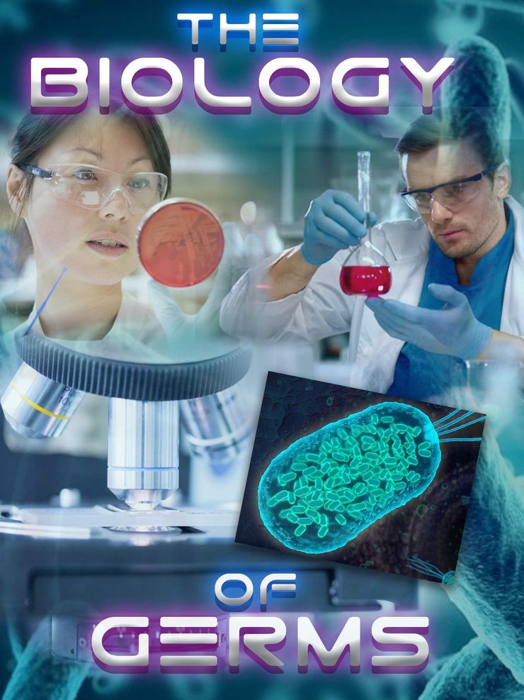 The Biology of Germs