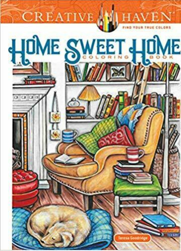Creative Haven - Home Sweet Home Adult Coloring Book by Teresa Goodridge