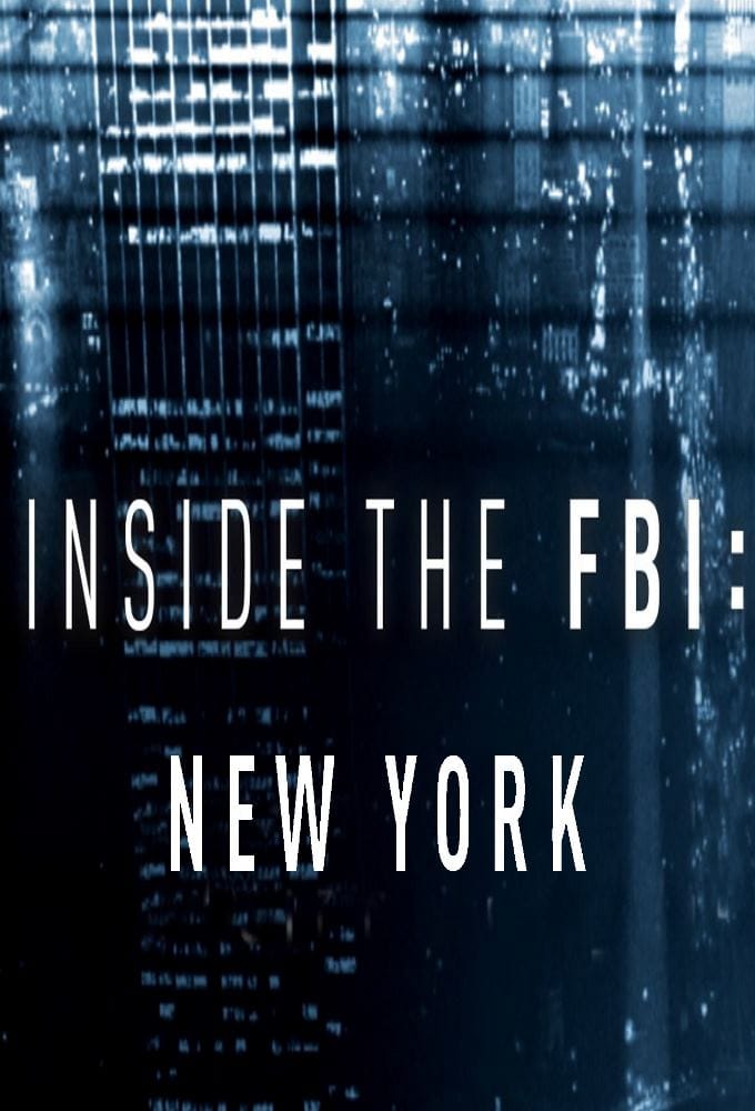 Inside the FBI: New York