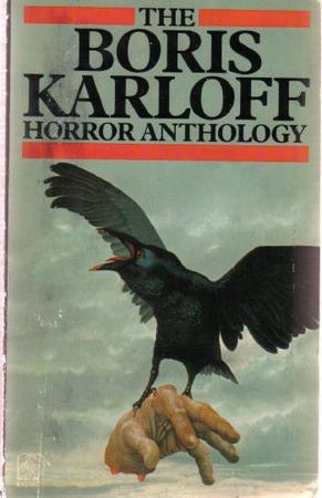 The Boris Karloff Horror Anthology by Boris Karlof